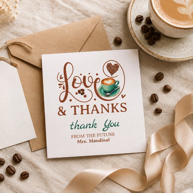 Kärlek och Tacksamhet Bröllopsdusch Bröllop Coffee Tack Kort (Love and Thanks Bridal Shower Wedding Coffee Theme Thank You Card)