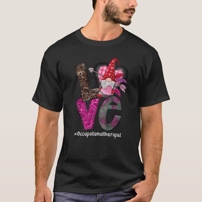 Kärlek ockupationsbehandlare Gnome eart Valentine' T Shirt (Framsida)