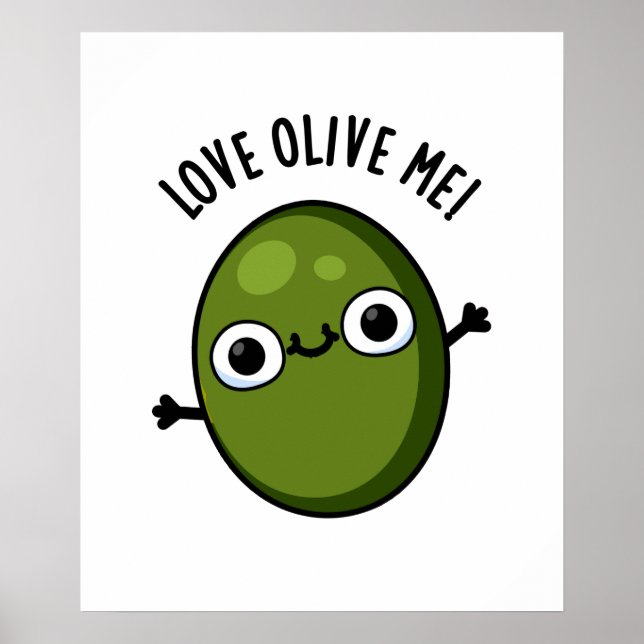 Kärlek Olive Me Funny Food Pun Poster (Framsidan)