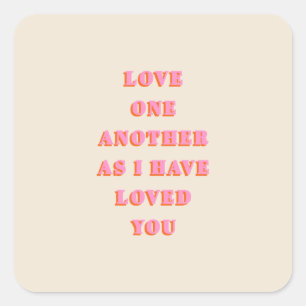 Kärlek One Two John 13 34 Bible Verse Scripture Fyrkantigt Klistermärke