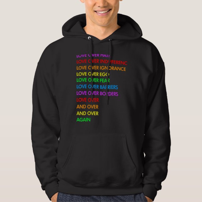 Kärlek over Hate Kärlek over Indifferens LGBt Hoodie (Framsida)