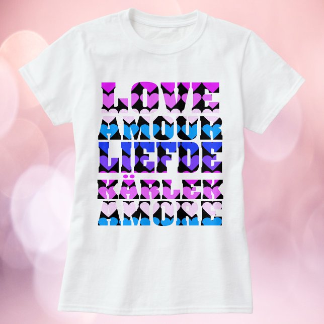 Kärlek på många språk Hjärtar Rosa Lila Black T Shirt (A tshirt that says love in a variety of foreign languages in a pink, purple and blue color scheme.)