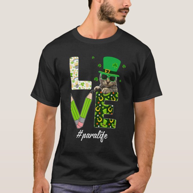 Kärlek Para Life Cat St patrick's day Shamrock T Shirt (Framsida)