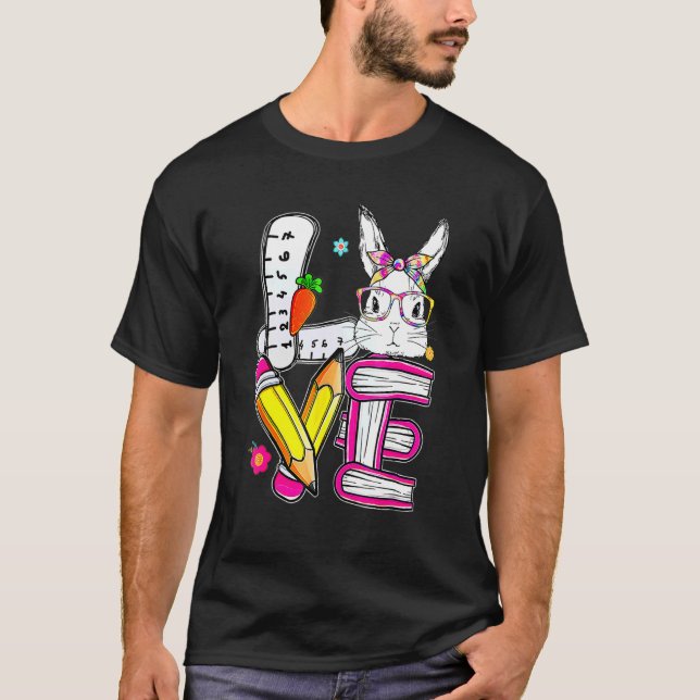 Kärlek Påsk Lärare Cute Bunny Ansikte Glad påsk 1 T Shirt (Framsida)