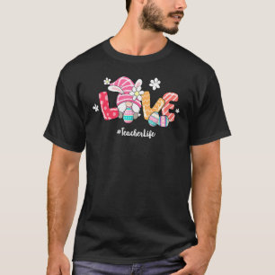 Kärlek Påskägg Lärare Life Gnomes Glad påsk T Shirt