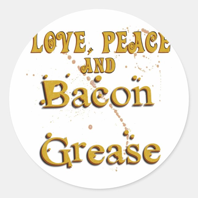 Kärlek Peace & Bacon Grease Runt Klistermärke (Framsida)