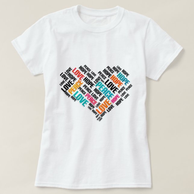 KÄRLEK PEACE HOPE Chic Snyggt Ord Cloud T Shirt (Design framsida)