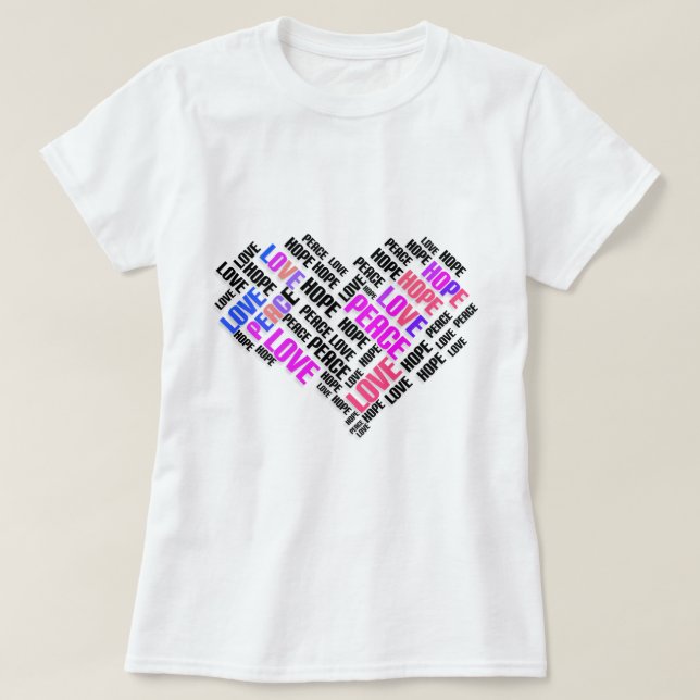KÄRLEK PEACE HOPE Chic Snyggt Ord Cloud T Shirt (Design framsida)