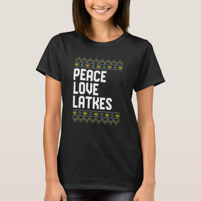Kärlek Peace Latkes Hanukkah Chanukah Jewish T Shirt (Framsida)