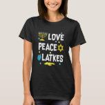 Kärlek Peace Latkes Hanukkah Chanukah Jewish T Shirt<br><div class="desc">Kärlek Peace Latkes Hanukkah Chanukah Jewish.</div>