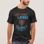 Kärlek Peace Latkes Hanukkah Menorah Nine Candles T Shirt<br><div class="desc">Kärlek Peace Latkes Hanukkah Menorah Nine Candles .</div>