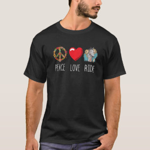Kärlek Peace Ride Horse Equestrian T Shirt