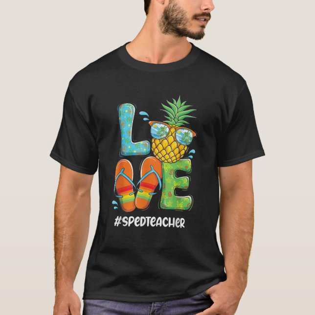 Kärlek Pineapple Summer Speciell Education Lärare  T Shirt (Framsida)