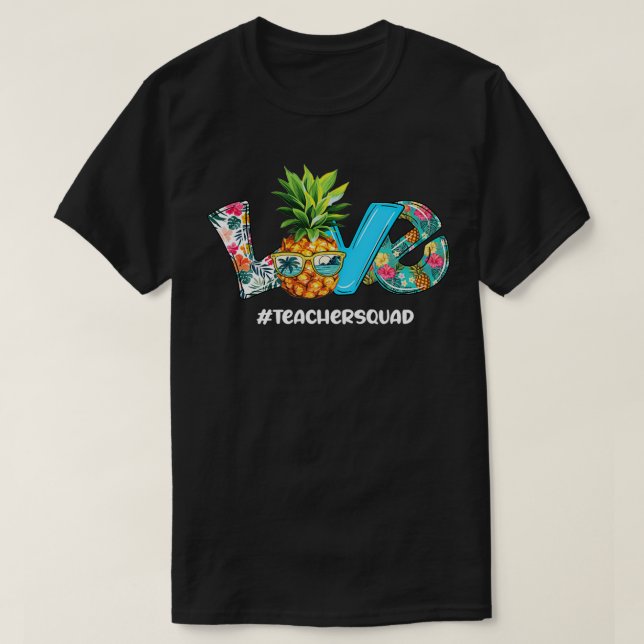 Kärlek, Pineapple Tropical Flower Teacher Squa T Shirt (Design framsida)