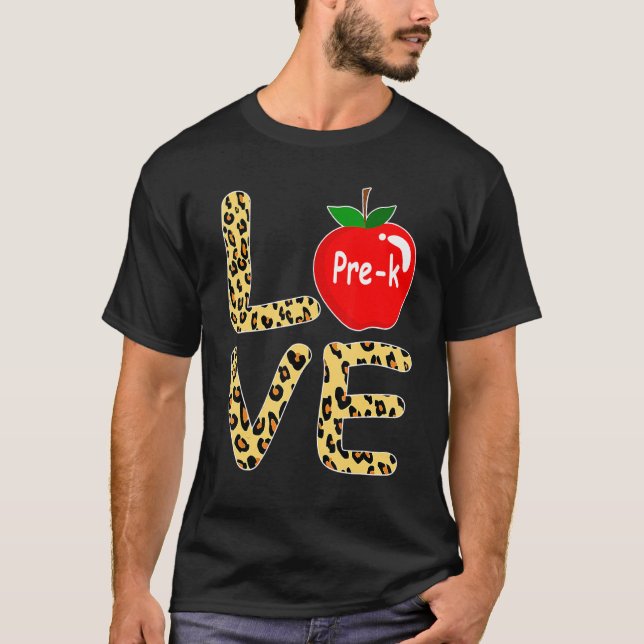 Kärlek Pre K Leopard Back to school Lacher Student T Shirt (Framsida)