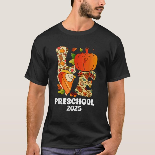 Kärlek Preschool Funny Turkey Pumpkin Fall 2025 Au T Shirt (Framsida)