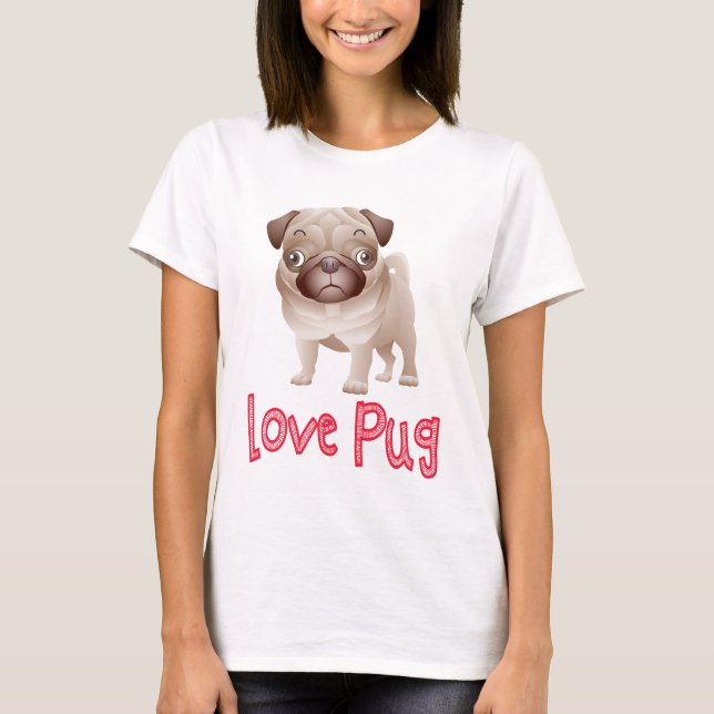 Kärlek Pug Puppy Hund Graphic T-Shirt (Framsida)