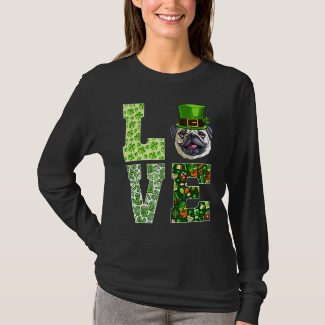 Kärlek Pug St patrick's day Rolig hund T Shirt (Framsida)