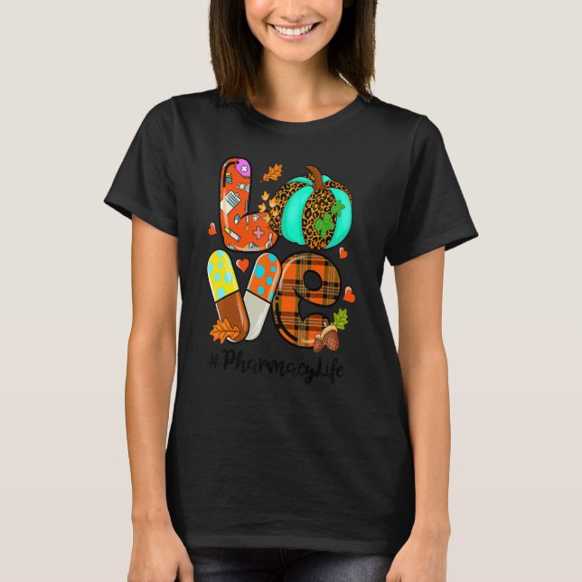 KÄRLEK Pumpkin Pharmacy Life Pharmacist Fall Thank T Shirt (Framsida)
