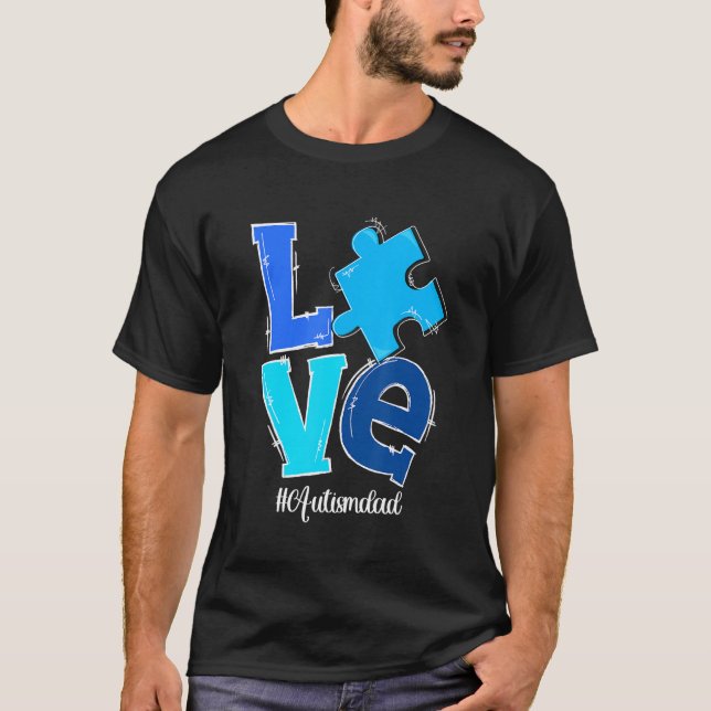 KÄRLEK Puzzle Biet Autism Pappa Autism Awareness F T Shirt (Framsida)