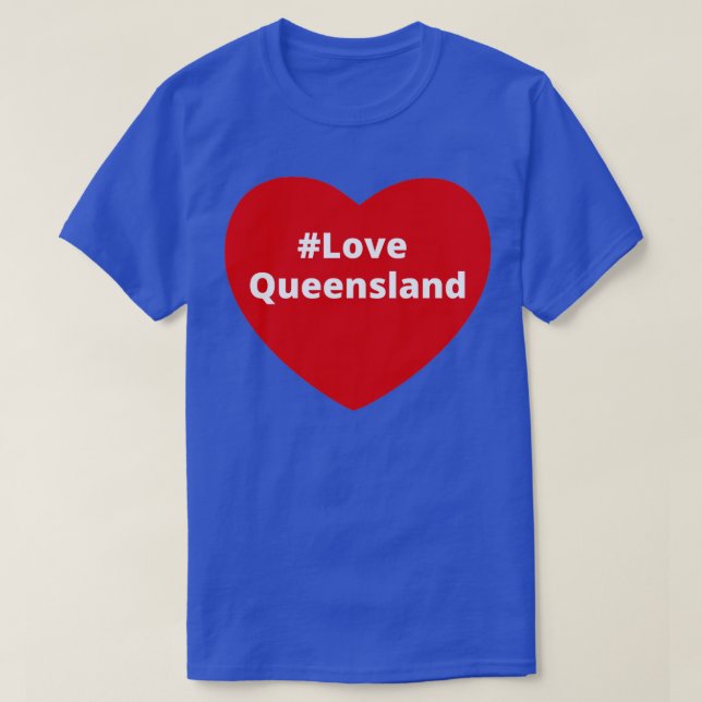 Kärlek Queensland Hashtag Heart T Shirt (Design framsida)