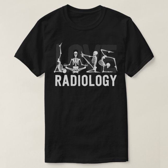 Kärlek radiologi Tech Gifts Radiolog XRay Technol T Shirt (Design framsida)