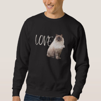 Kärlek Ragdolls Cat Owner Lång Ärmad Tröja