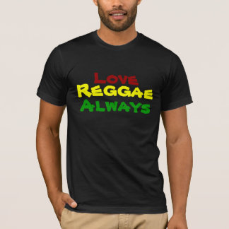 Kärlek Reggae, alltid Tee