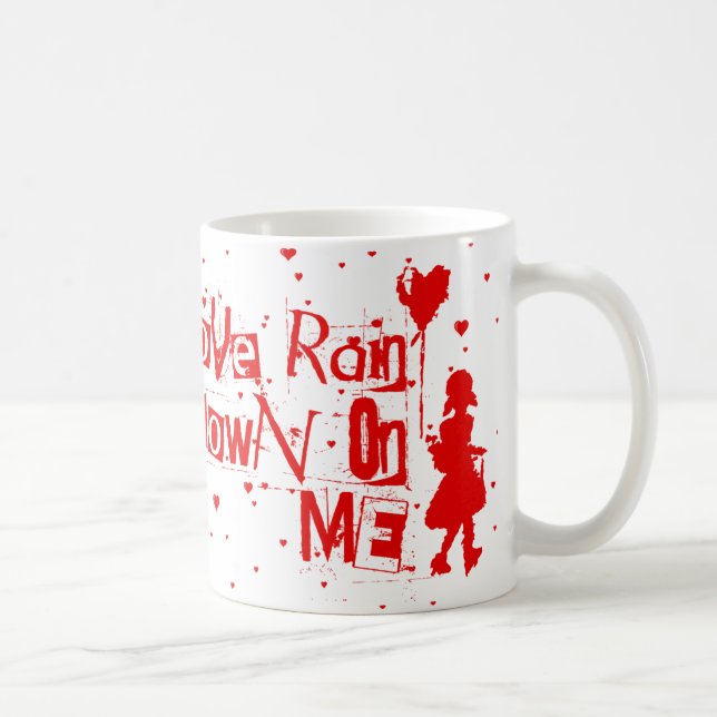 kärlek regnar ner på mig kaffemugg (Höger)