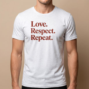 Kärlek. Respekt. Upprepa. Par T Shirt