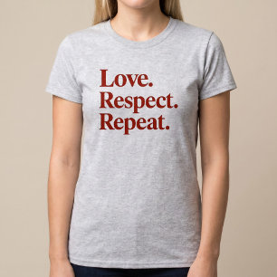 Kärlek. Respekt. Upprepa. Par T Shirt