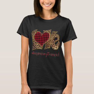 Kärlek Respiratorisk terapibehandlare Leopard Mixe T Shirt