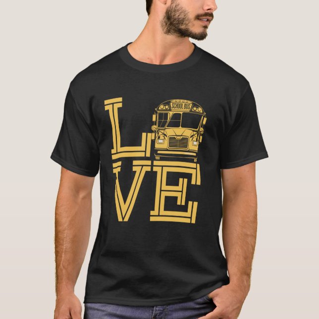 Kärlek Rolig Skolbussförare T Shirt (Framsida)