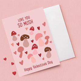 Kärlek så mush Mushroom Valentines day-kort Kort