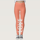 Kärlek Salmon monokrom klassisk text Leggings<br><div class="desc">Anpassade med texten. Skriva i CAPS.</div>