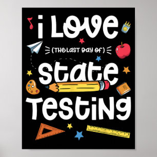 Kärlek (sista dagen av) Statliga testat lärartest Poster