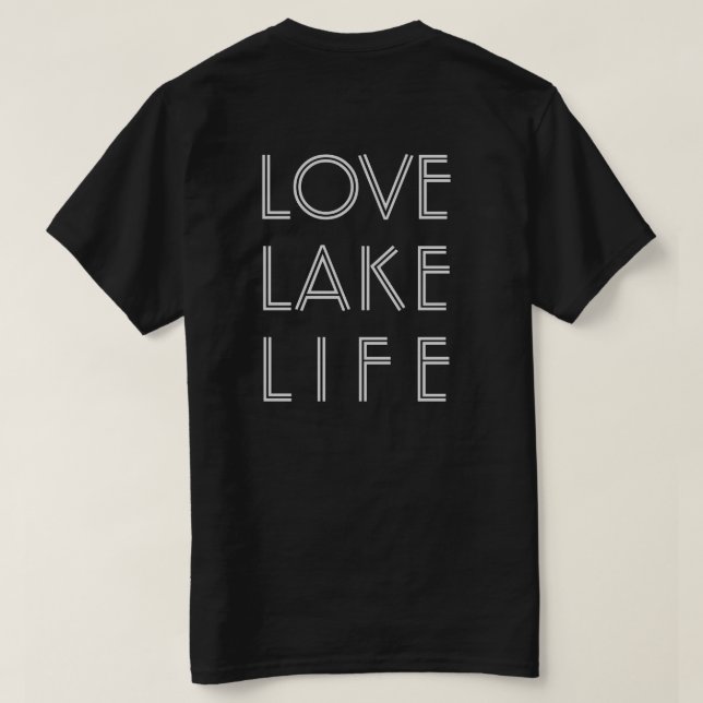KÄRLEK SJÖ Life anpassningsbar sjö namn mörk T Shirt (Design baksida)