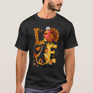 KÄRLEK Sjuksköterska Liv Kalkon Kalkon Höst Tackgi T Shirt