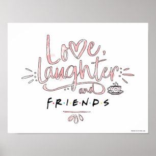 Kärlek, Skratt och FRIENDS™ Poster