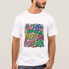 Kärlek - skrivet i starlight för alltid t shirt