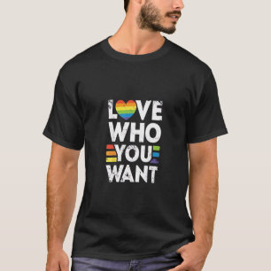 Kärlek som du vill ha HBT-Pride i månaden T Shirt