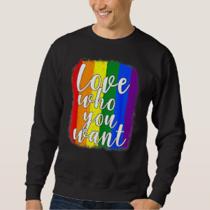 Kärlek som du vill ha Lesbisken Gay Bisexual Trans Lång Ärmad Tröja