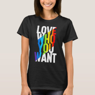 Kärlek som du vill ha Rainbow Lgbt Transgender Hög T Shirt