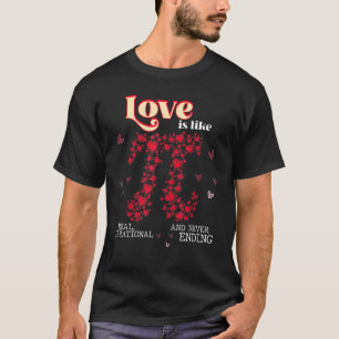Kärlek som hjärtform i Pi Day Pi Number Science T Shirt