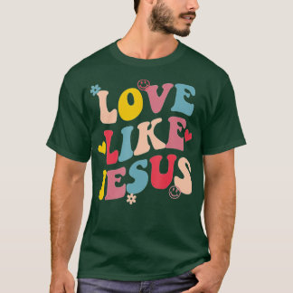 Kärlek som Jesus (1) T Shirt