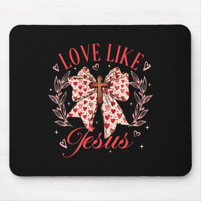 Kärlek som Jesus Coquette Bow Kor Valentines Chri Musmatta (Framsidan)