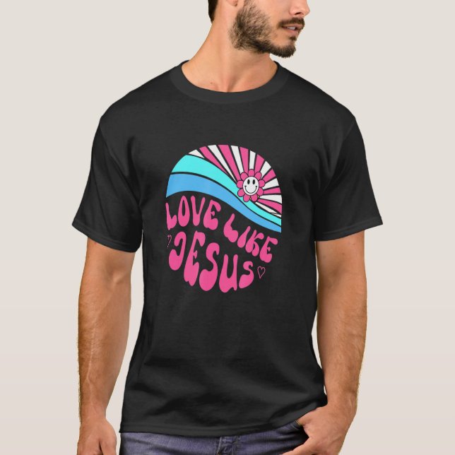 Kärlek som Jesus Daisy Sunset Religiösa Gud Christ T Shirt (Framsida)