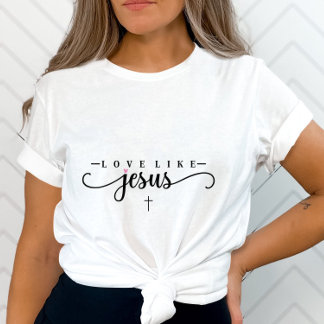 Kärlek som Jesus-inspirerande kristen-Faith Base T Shirt