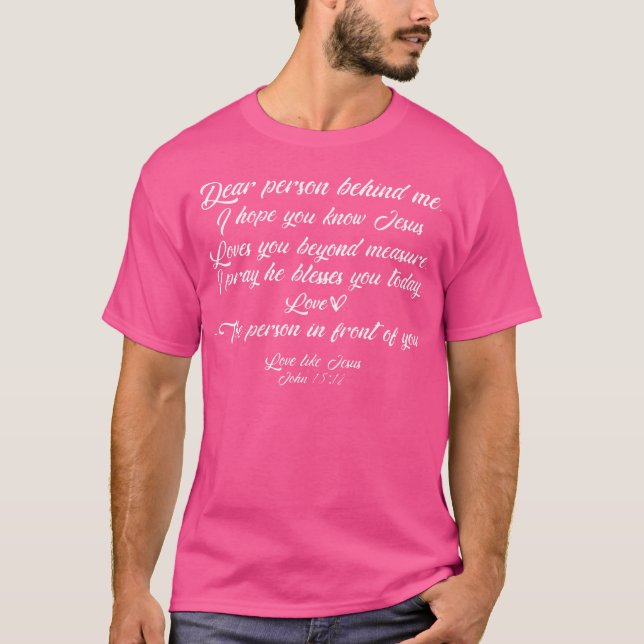 Kärlek som Jesus John 1512 Bible Christian Front B T Shirt (Framsida)