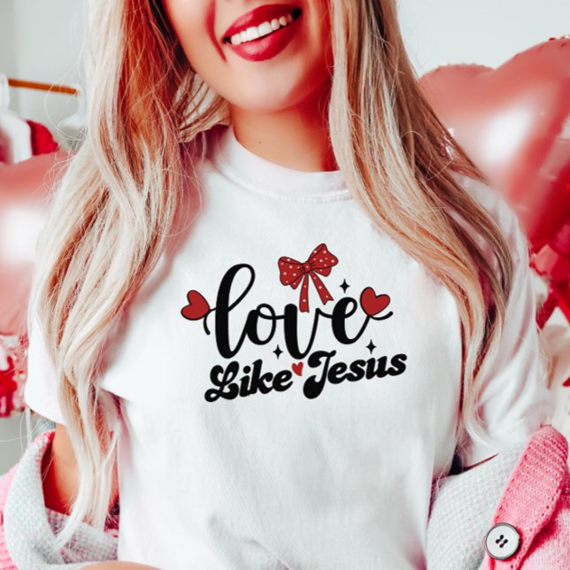 Kärlek som Jesus, kristen T Shirt (Skapare uppladdad)